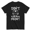 Don't Stress Meowt T-Shirt