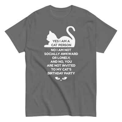 Cat Person You're Not Invited T-Shirt