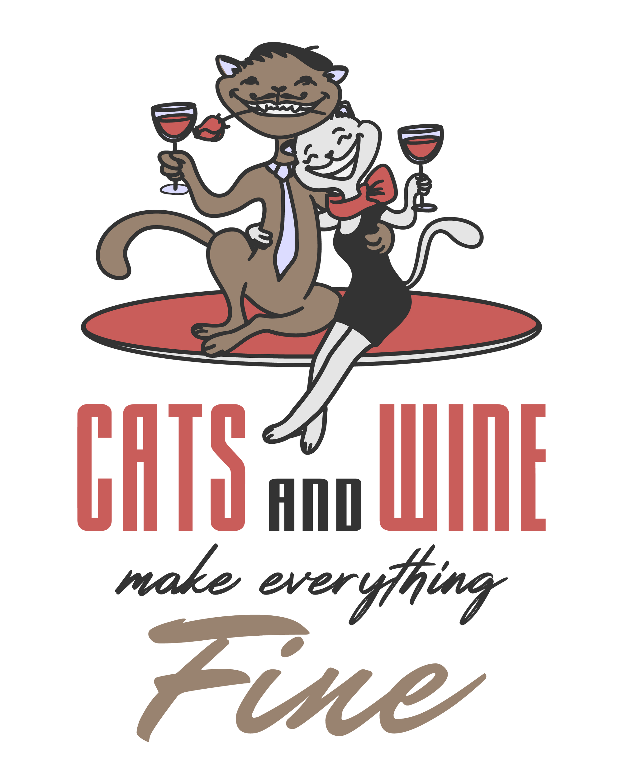 Cats & Wine Make Everything Fine T-Shirt