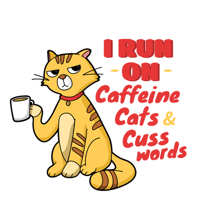 Caffeine, Cats and Cuss Words T-Shirt