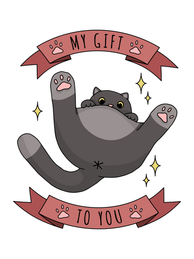 My Gift To You Cat Butt T-Shirt