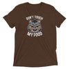 Don't Touch My Cat Food T-Shirt