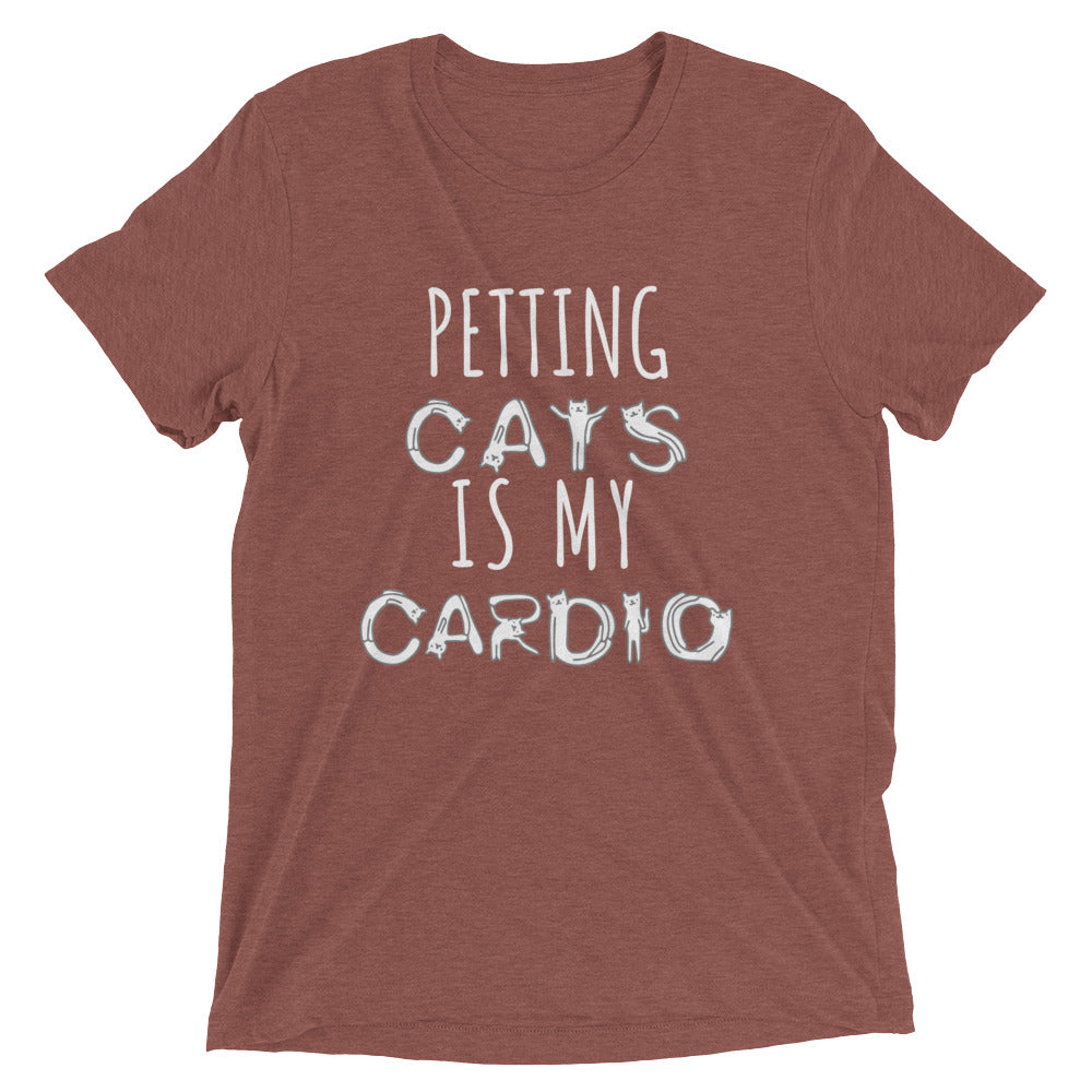 Petting Cats is my Cardio T-Shirt