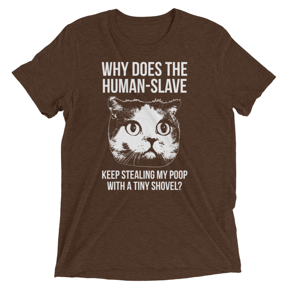 Human Cat Poop Stealer T-Shirt