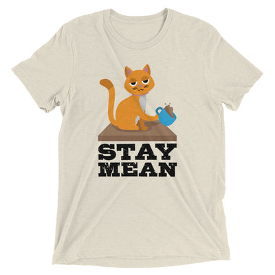 Stay Mean Cat T-Shirt