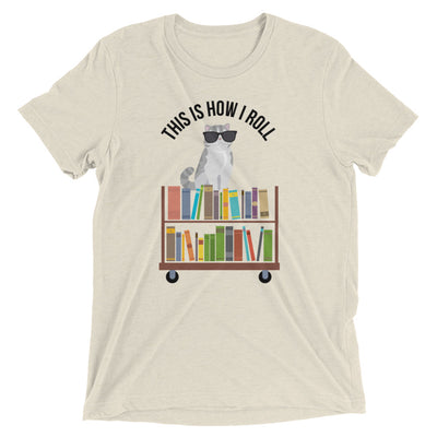 Library Cart Cat - This Is How I Roll T-Shirt