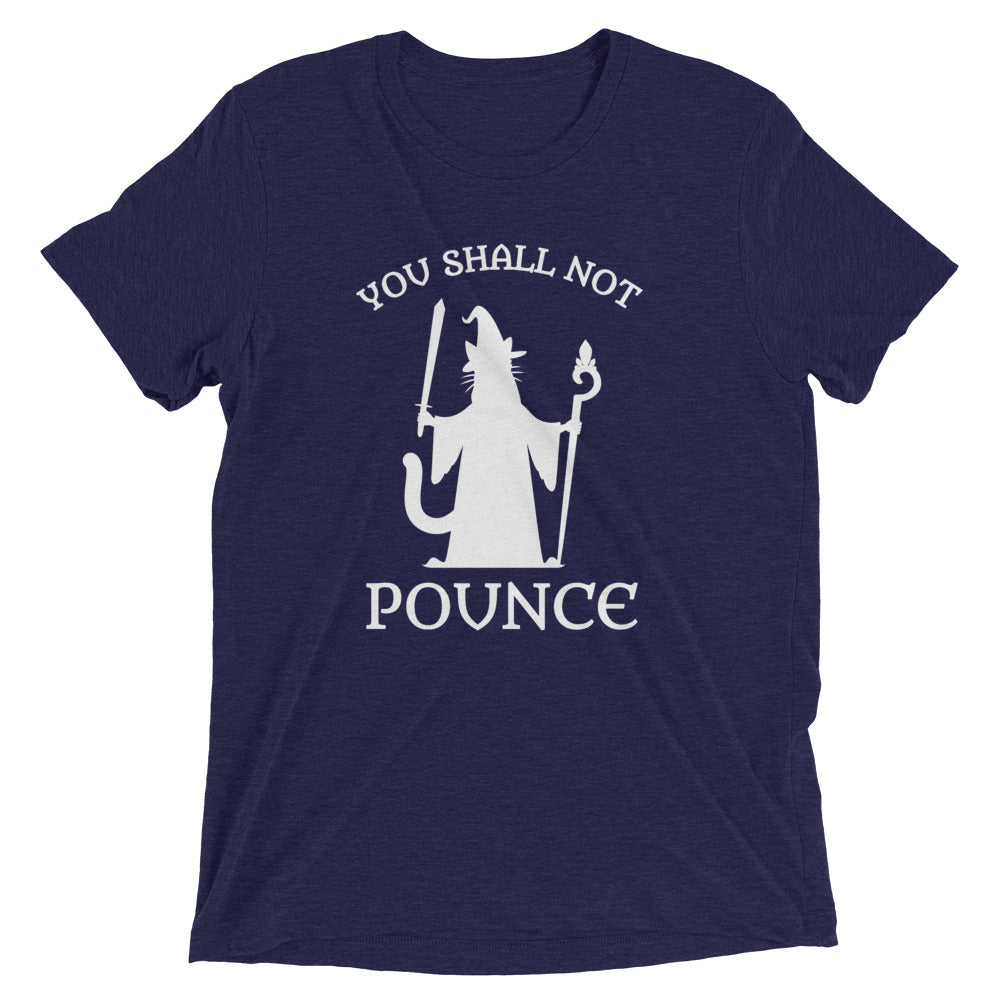 You Shall Not Pounce T-Shirt