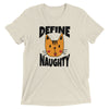 Define Naughty Cat T-Shirt