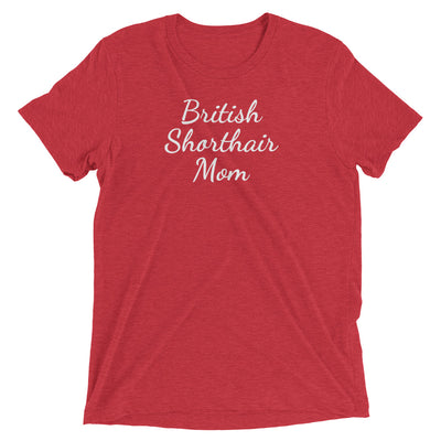 British Shorthair Cat Mom T-Shirt