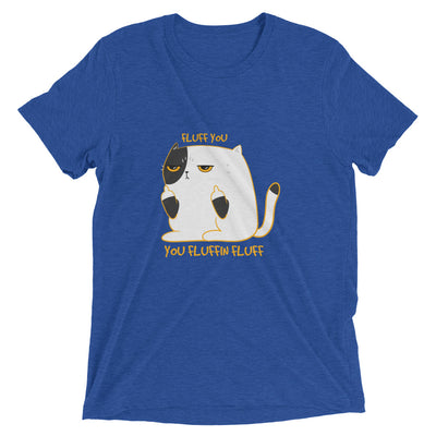 Fluff You Expletive Cat T-Shirt