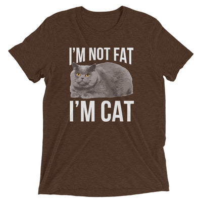 I'm Not Fat I'm Cat T-Shirt