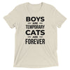Boys Temporary, Cats Forever T-Shirt