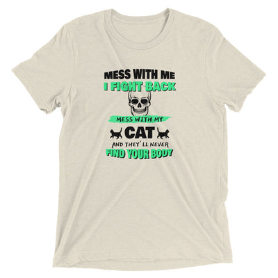 Don't Mess With My Cat T-Shirt