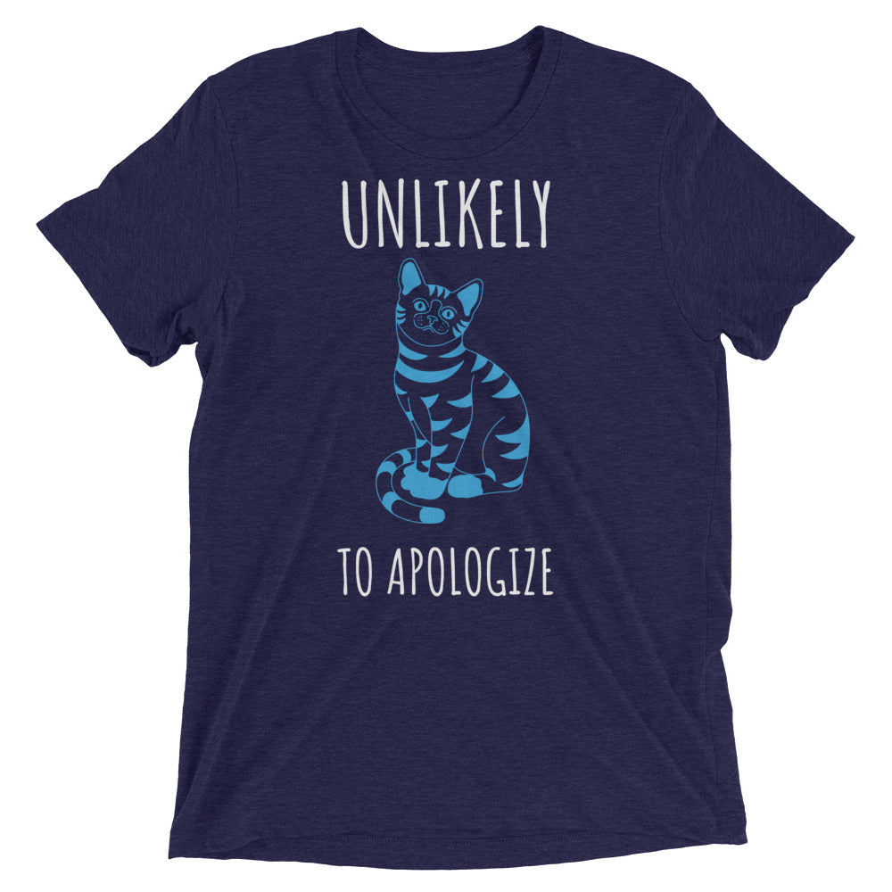 Unlikely to Apologize Cat T-Shirt